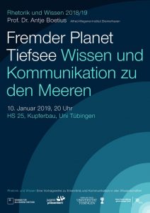 Rhetorik und Wissen: Prof. Dr. Antje Boetius – Fremder Planet Tiefsee @ HS 25, Kupferbau